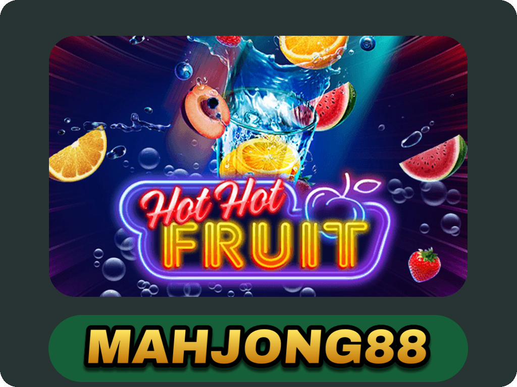 Hot Hot Fruit